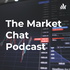 The Market Chat Podcast