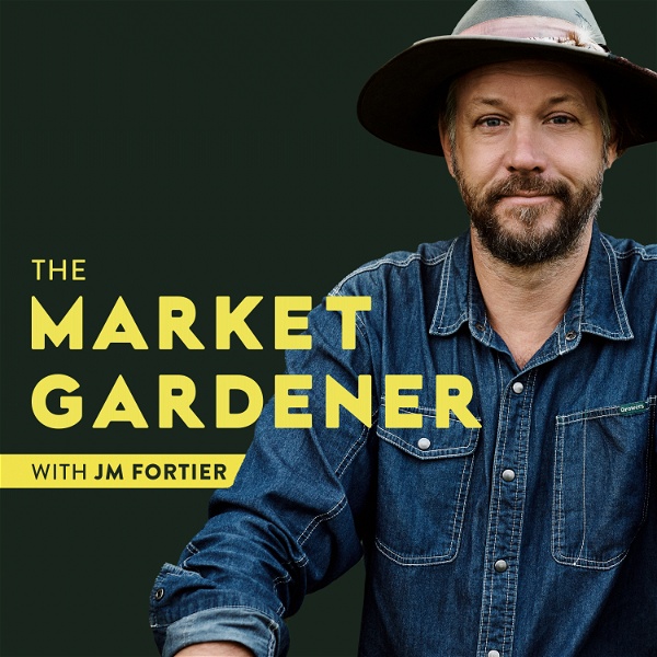 Artwork for The Market Gardener Podcast