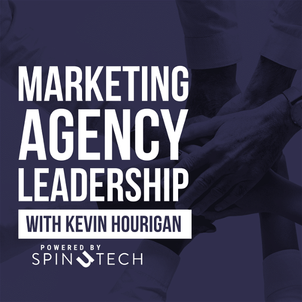 Artwork for The Marketing Agency Leadership Podcast