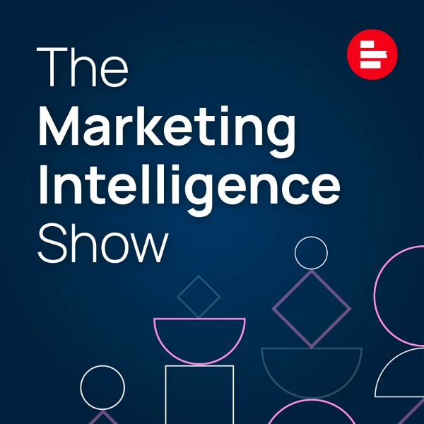 Artwork for The Marketing Intelligence Show