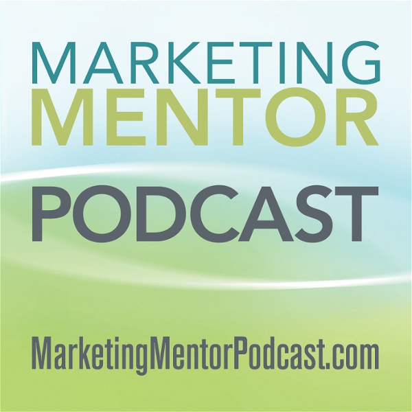 Artwork for The Marketing Mentor Podcast