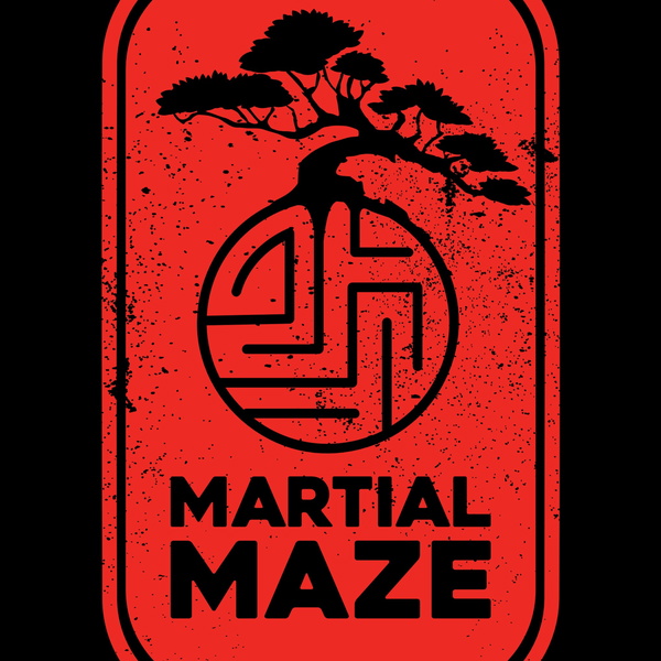 Artwork for The Martial Maze martial arts podcast