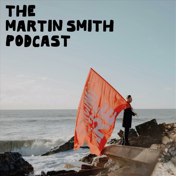 Artwork for The Martin Smith Podcast