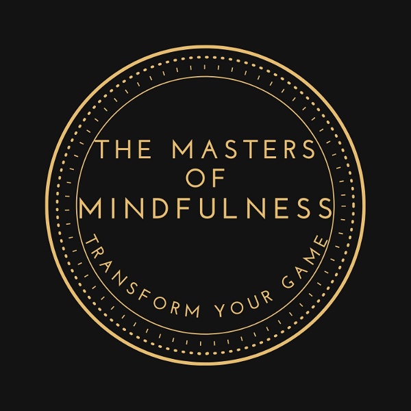Artwork for The Masters of Mindfulness