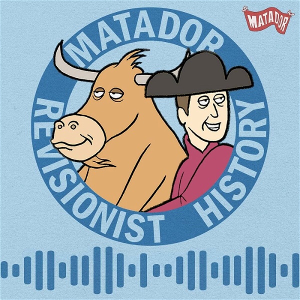 Artwork for The Matador Revisionist History Podcast