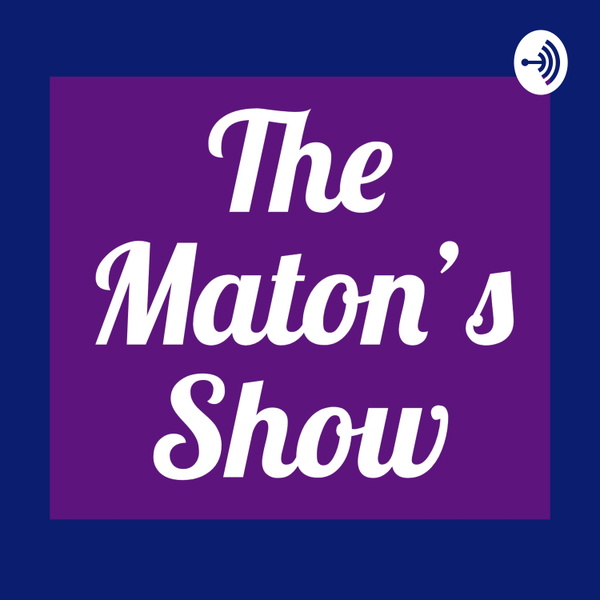 Artwork for The Maton's Show