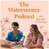 The Matrescence Podcast