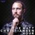 The Matt Christiansen Hour