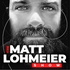 The Matt Lohmeier Show