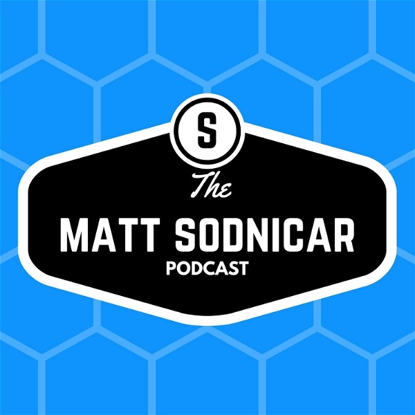 Artwork for The Matt Sodnicar Podcast
