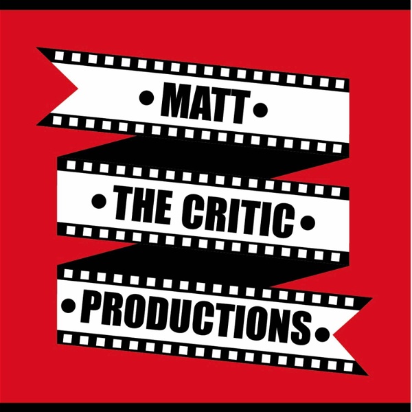 Artwork for The Matt The Critic Show