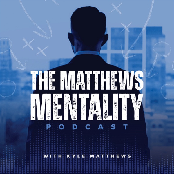 Artwork for The Matthews Mentality Podcast