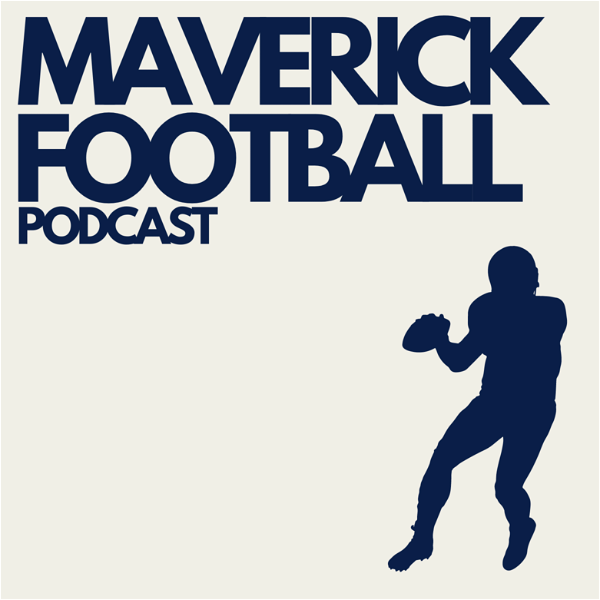 Artwork for The Maverick Football Podcast