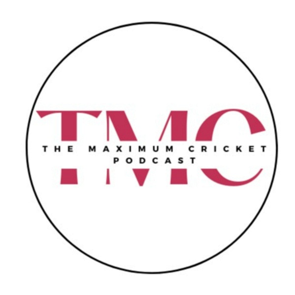 Artwork for The Maximum Cricket Podcast