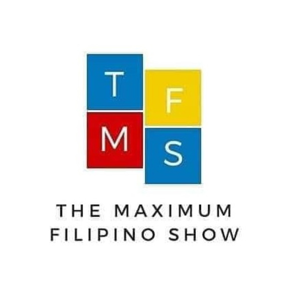 Artwork for THE MAXIMUM FILIPINO SHOW