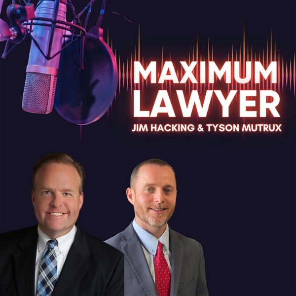 Artwork for The Maximum Lawyer Podcast
