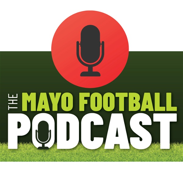Artwork for The Mayo Football Podcast