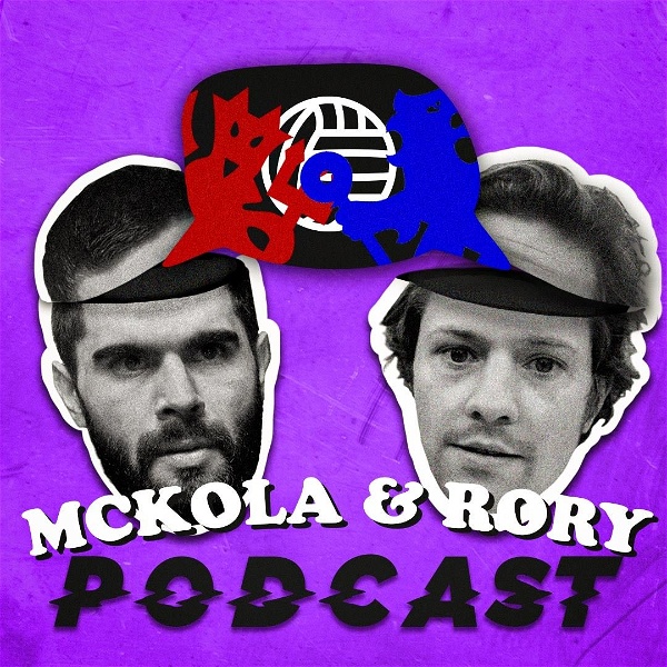 Artwork for The McKola & Rory Podcast