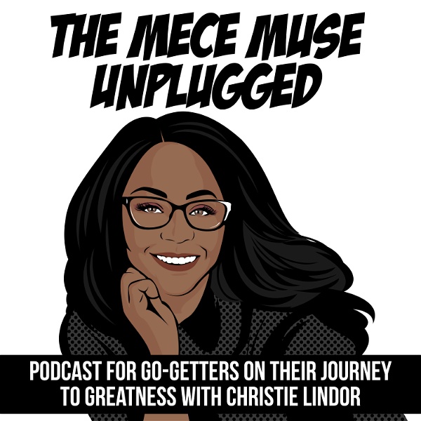Artwork for The MECE Muse Unplugged Podcast