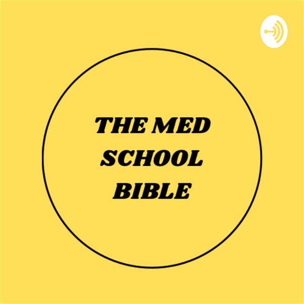 Artwork for The med school bible