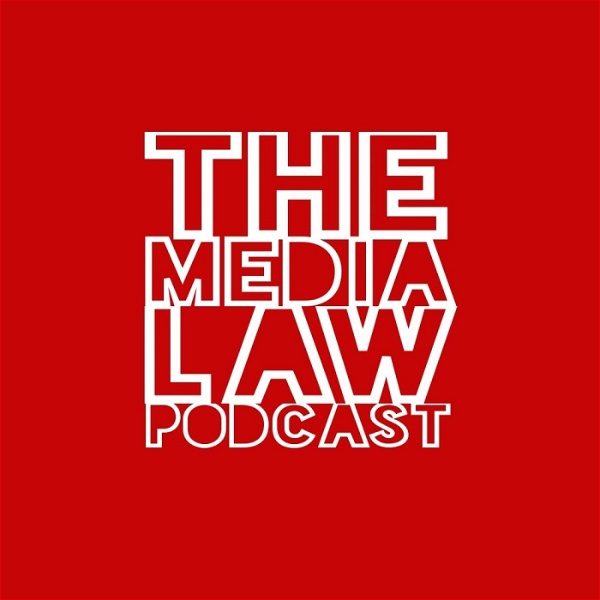 Artwork for The Media Law Podcast