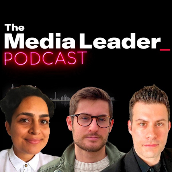 Artwork for The Media Leader Podcast