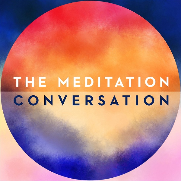 Artwork for Meditation Conversation