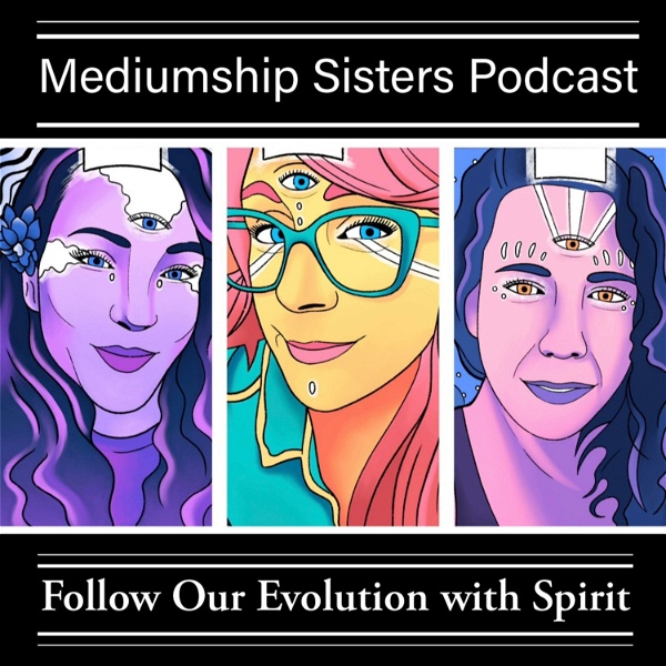 Artwork for The Mediumship Sisters Podcast