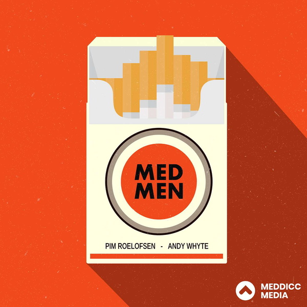 Artwork for The MedMen Show: Fast, Smart Insights for B2B Sales Professionals