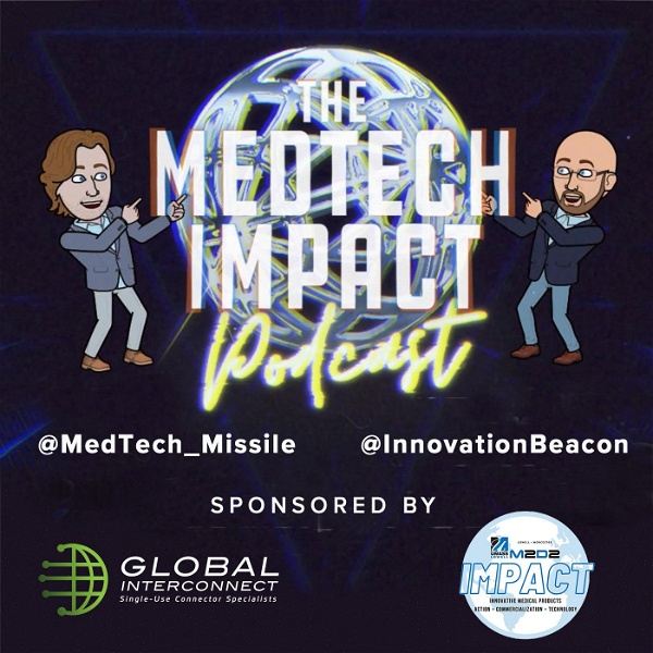 Artwork for The Medtech Impact Podcast