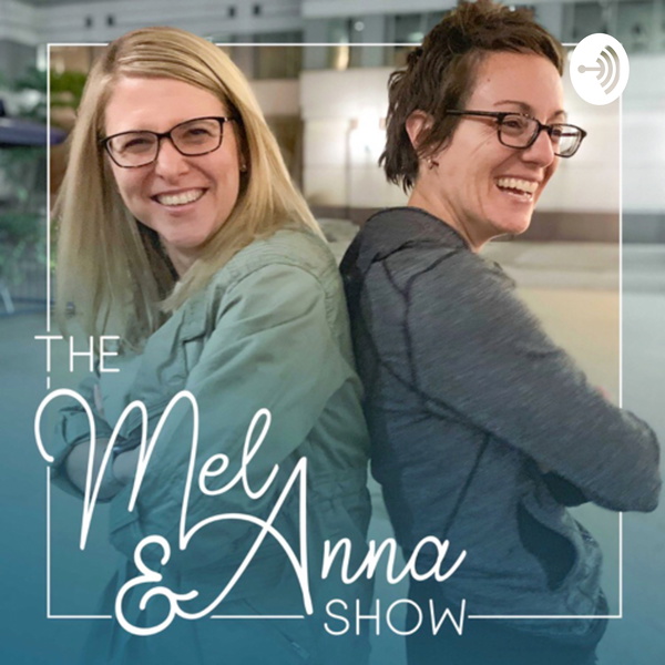 Artwork for The Mel & Anna Show