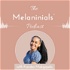 The Melaninials’ Podcast