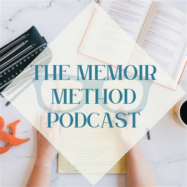 Artwork for The Memoir Method Podcast