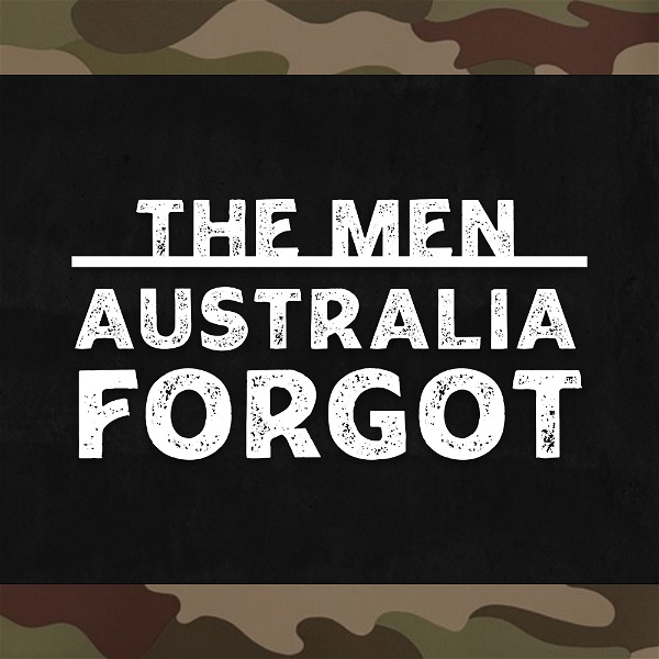Artwork for The Men Australia Forgot