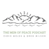 The Men of Peace Podcast