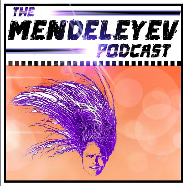 Artwork for The Mendeleyev Podcast