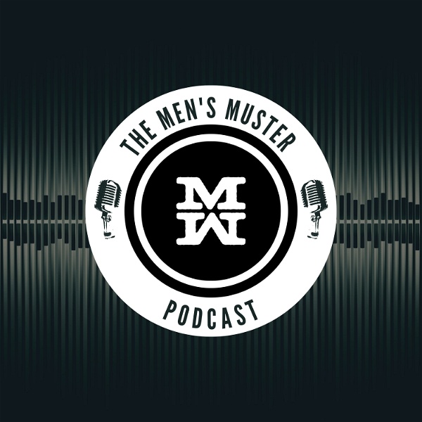 Artwork for The Men's Muster Podcast