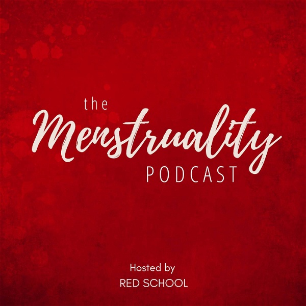 Artwork for The Menstruality Podcast