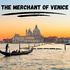 The Merchant of Venice