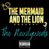 The Mermaid and The Lion