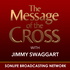 The Message of the Cross Podcast