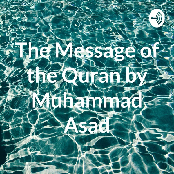 Artwork for The Message of the Quran by Muhammad Asad