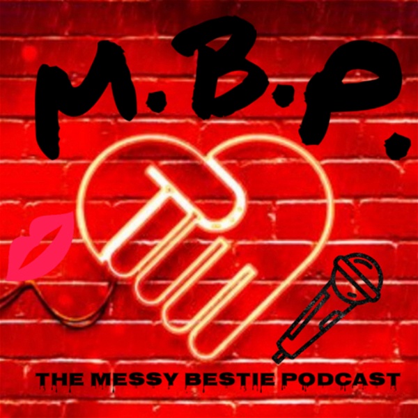 Artwork for The Messy Bestie Podcast