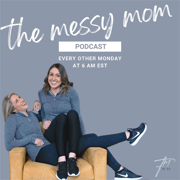 Artwork for The Messy Mom Podcast