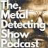 The Metal Detecting Show