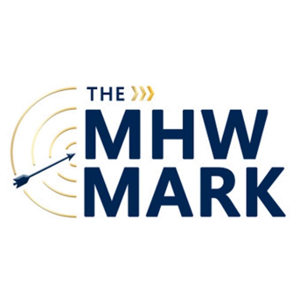 Artwork for The MHW Mark Podcast