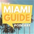 The Miami Guide