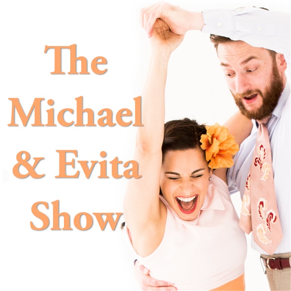 Artwork for The Michael & Evita Show