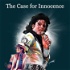 The Michael Jackson Case for Innocence Podcast