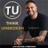 Think Unbroken with Michael Unbroken | Childhood Trauma, CPTSD, and Mental Health Recovery